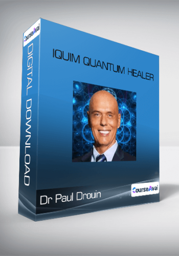 Dr Paul Drouin - IQUIM Quantum Healer