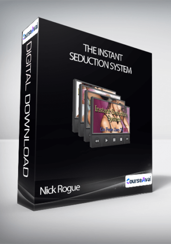 Nick Rogue - The Instant Seduction System