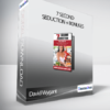 David Wygant - 7 Second Seduction + Bonuses