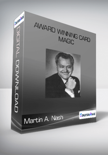 Martin A. Nash - Award Winning Card Magic