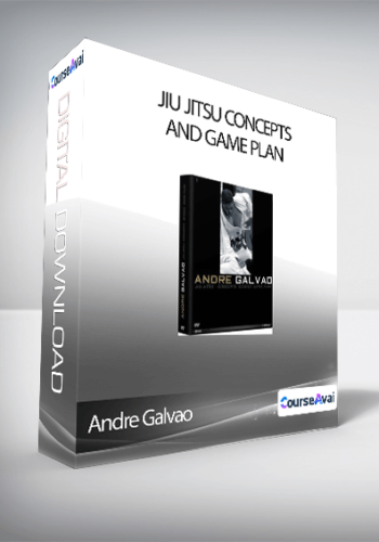 Andre Galvao - Jiu Jitsu Concepts and Game plan