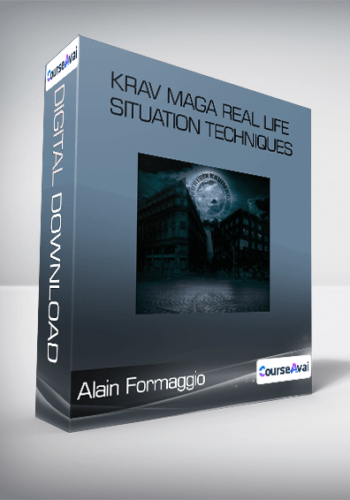 Alain Formaggio – Krav Maga Real Life Situation Techniques