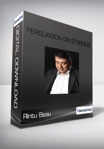 Rlntu Basu – Persuasion On Steroids