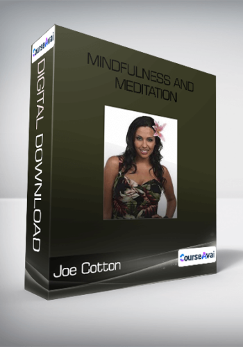 Joe Cotton – Mindfulness And Meditation