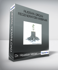 Dr. Houston Vetter - Russian Organ Regeneration Webinar