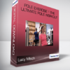 Lucy Mlsch - Pole Exercise 1 the Ultimate Pole Workout