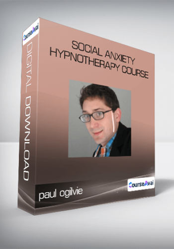 paul ogilvie - Social Anxiety Hypnotherapy course