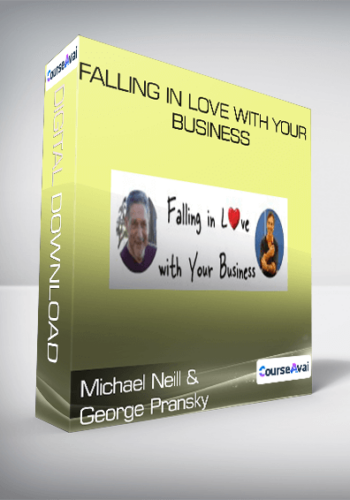 Michael Neill And George Pransky – Falling In Love With Your Business