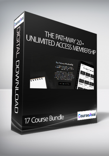 17 Course Bundle - The Pathway 2.0 • Unlimited Access Membership