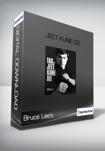 Bruce Lee’s Jeet Kune Do