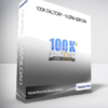 Aidan Booth & Steve Clayton - 100k Factory - Ultra Edition