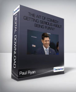 Paul Ryan - The Ait Of Comedy: Getting Serious about Being Funny