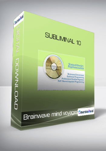 Brainwave Mind Voyages – Subliminal 10