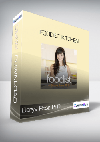 Darya Rose PhD – Foodist Kitchen