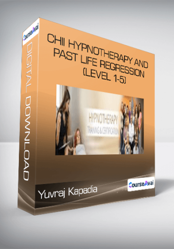 Yuvraj Kapadia - CHII Hypnotherapy and Past Life Regression (level 1-5)