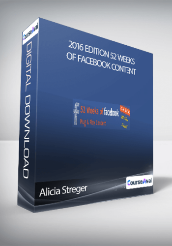 Alicia Streger - 2016 Edition 52 Weeks of Facebook Content