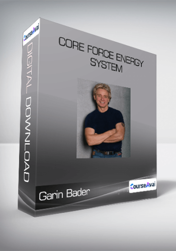 Garin Bader - Core Force Energy System