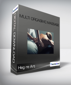 Heg re Art - Multi Orgasmic Massage
