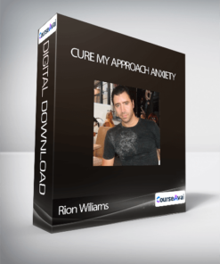 Rion Wiliams - Cure My Approach Anxiety