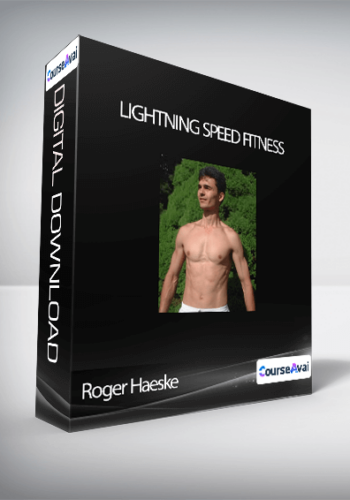 Roger Haeske - Lightning Speed Fitness