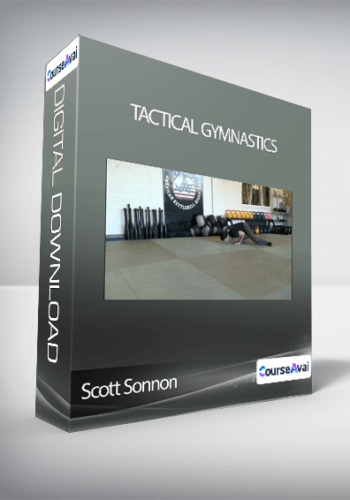 Scott Sonnon - Tactical Gymnastics