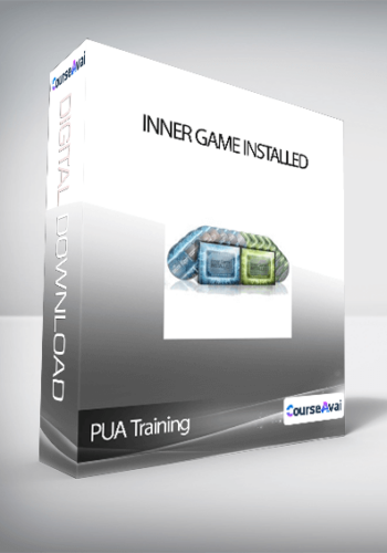 PUA Training - Inner Game Installed