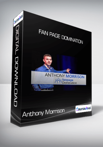 Anthony Morrison - Fan Page Domination 2017