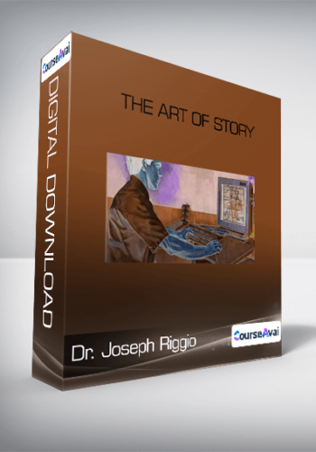 The Art Of Story-Dr. Joseph Riggio