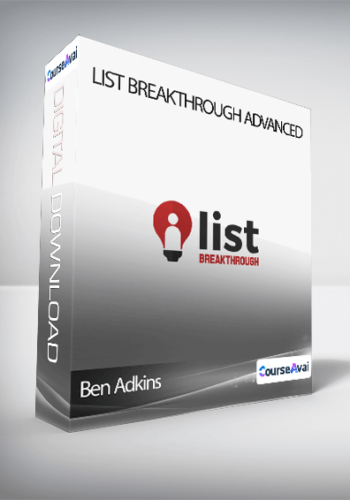 Ben Adkins – List Breakthrough Advanced