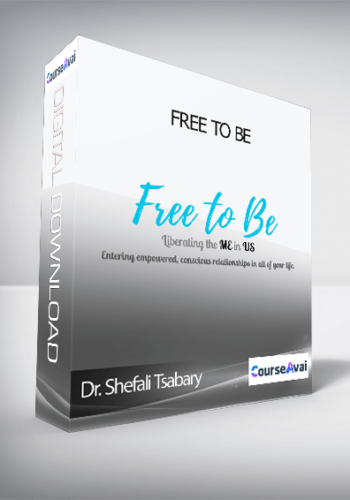 Dr. Shefali Tsabary – Free To Be
