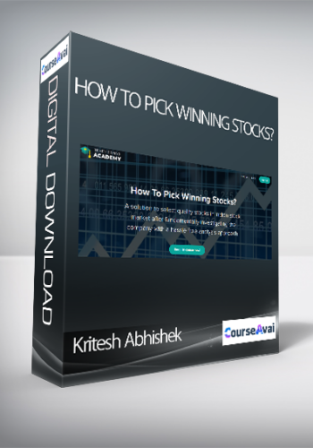 Kritesh Abhishek – How To Pick Winning Stocks?