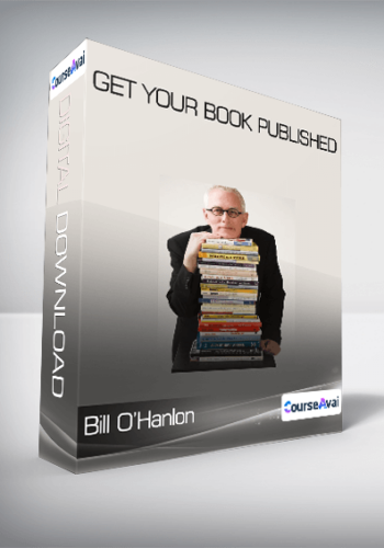 Bill O’Hanlon - Get Your Book Published