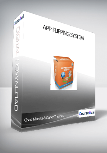Chad Mureta & Carter Thomas - App Flipping System