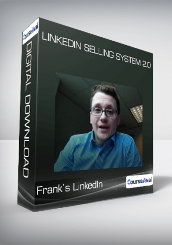 Frank’s LinkedIn - LinkedIn Selling System 2.0