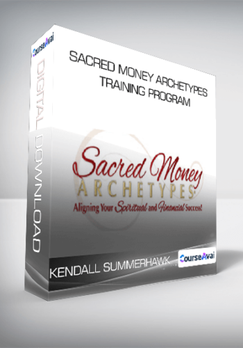 Kendall SummerHawk - Sacred Money Archetypes Training Program