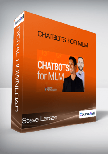 Steve Larsen - ChatBots For MLM