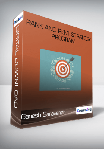 Ganesh Saravanan – Rank And Rent Strategy Program