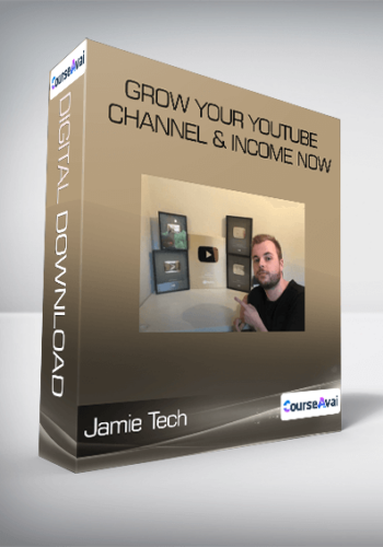 Jamie Tech - Grow Your Youtube Channel & Income Now