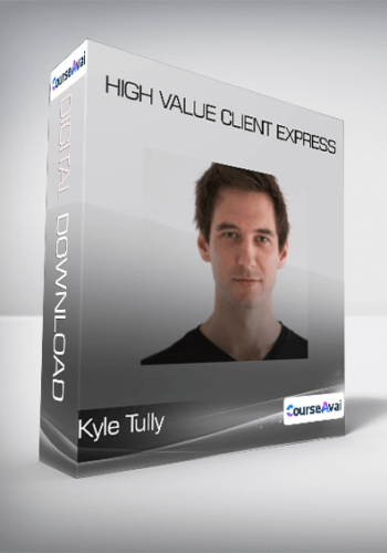 Kyle Tully - High Value Client Express