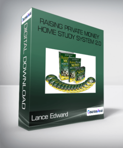 Lance Edward - Raising Private Money Home Study System 2.0