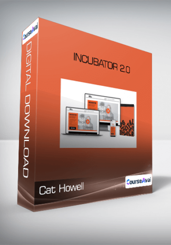 Cat Howell - Incubator 2.0