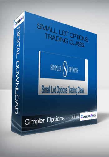 Simpler Options - John - Small Lot Options Trading Class