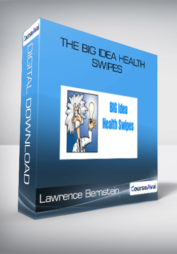 Lawrence Bernstein - The BIG Idea Health Swipes