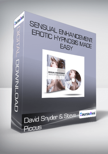 David Snyder & Steve Piccus – Sensual Enhancement: Erotic Hypnosis Made Easy