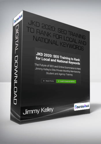 Jimmy Kelley – JKD 2020: SEO Training To Rank For Local And National Keywords
