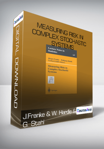 J.Franke & W. Hardle & G. Stahl – Measuring Risk In Complex Stochastic Systems