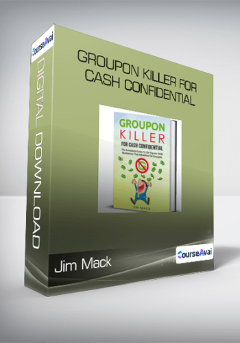 Jim Mack - Groupon Killer For Cash Confidential