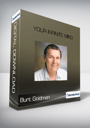 Burt Goldman – Your Infinite Mind