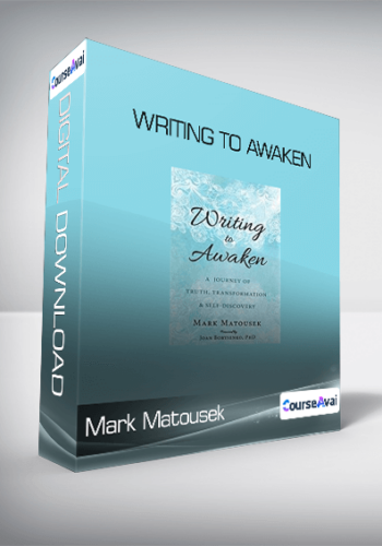 Mark Matousek – Writing To Awaken