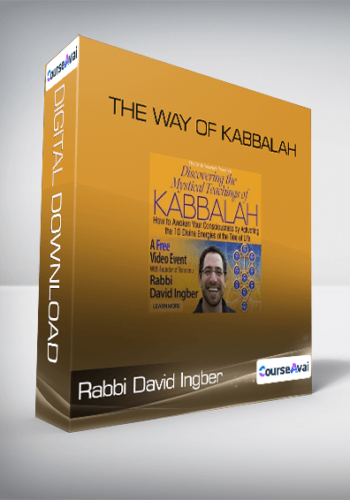 Rabbi David Ingber - The Way of Kabbalah
